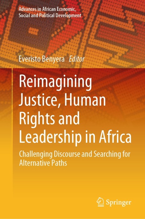 Cover image for book Reimagining Justice, Human Rights and Leadership in Africa