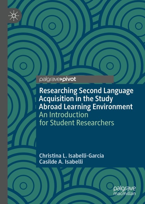 Cover image for book Researching Second Language Acquisition in the Study Abroad Learning Environment