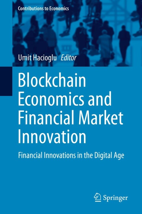 Cover image for book Blockchain Economics and Financial Market Innovation