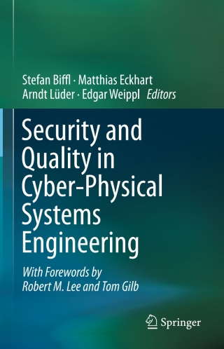 Security and Quality in Cyber-Physical Systems Engineering