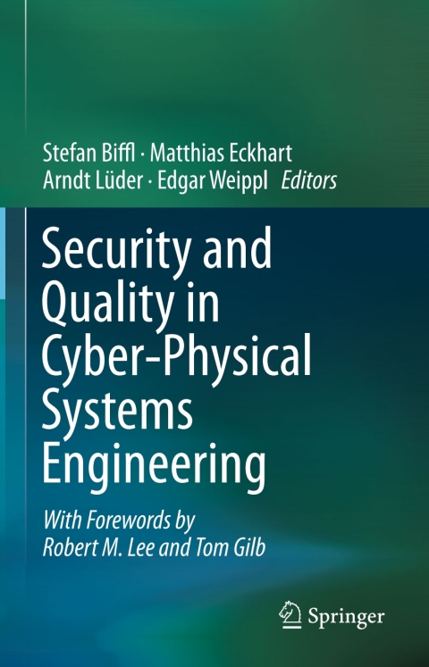 Cover image for book Security and Quality in Cyber-Physical Systems Engineering