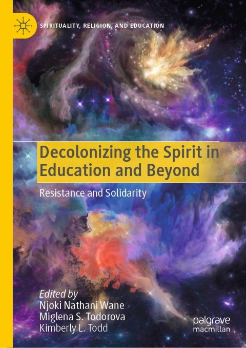 Cover image for book Decolonizing the Spirit in Education and Beyond