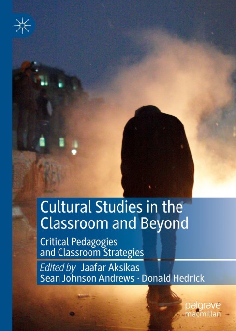 Cover image for book Cultural Studies in the Classroom and Beyond