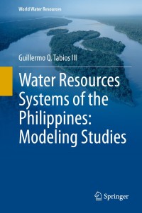 Cover image: Water Resources Systems of the Philippines: Modeling Studies 9783030254001