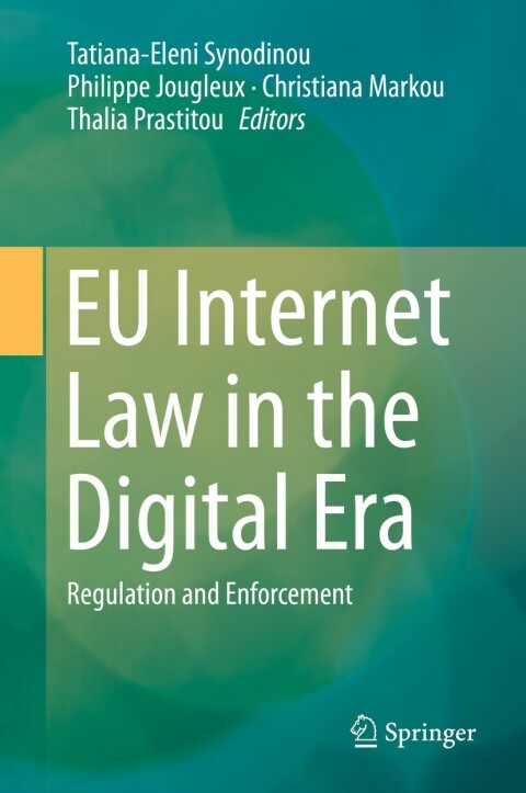 Cover image for book EU Internet Law in the Digital Era