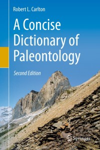 Cover image: A Concise Dictionary of Paleontology 2nd edition 9783030255855