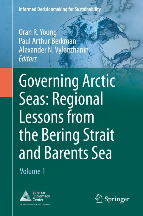 Cover image for book Governing Arctic Seas: Regional Lessons from the Bering Strait and Barents Sea