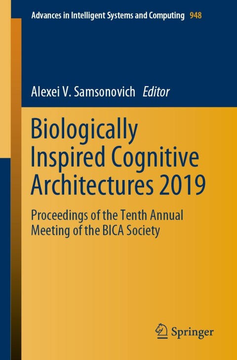 Cover image for book Biologically Inspired Cognitive Architectures 2019