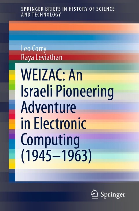 Cover image for book WEIZAC: An Israeli Pioneering Adventure in Electronic Computing (1945–1963)