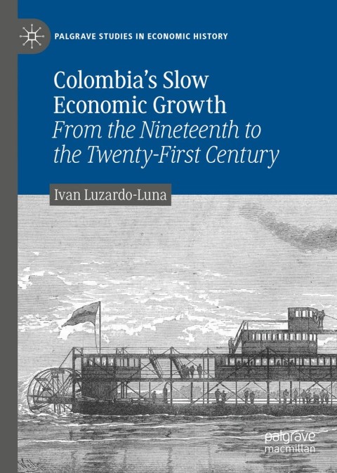 Cover image for book Colombia’s Slow Economic Growth