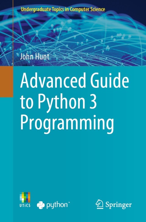 Cover image for book Advanced Guide to Python 3 Programming