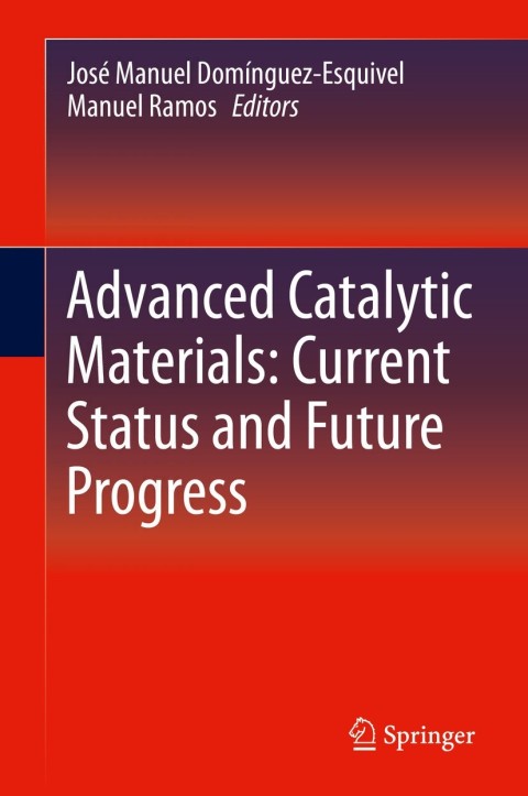 Cover image for book Advanced Catalytic Materials: Current Status and Future Progress