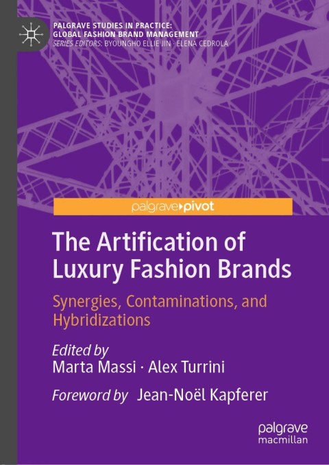 Cover image for book The Artification of Luxury Fashion Brands