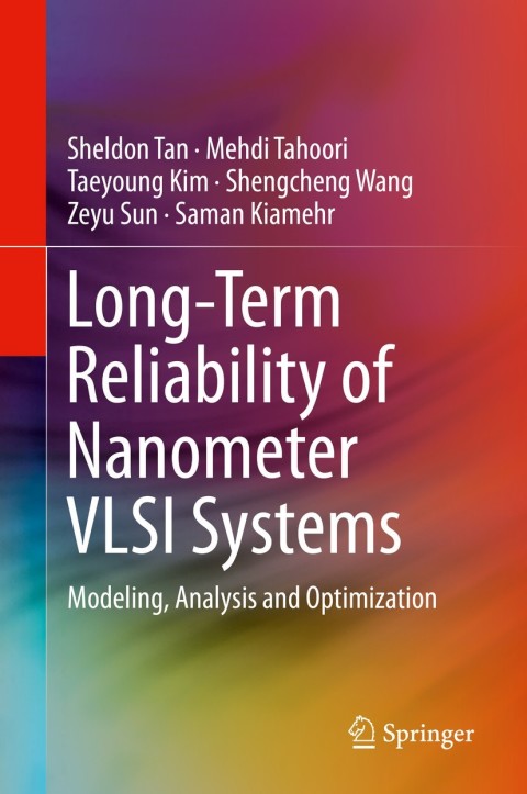 Long-Term Reliability of Nanometer VLSI Systems 