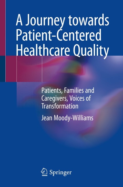 Cover image for book A Journey towards Patient-Centered Healthcare Quality