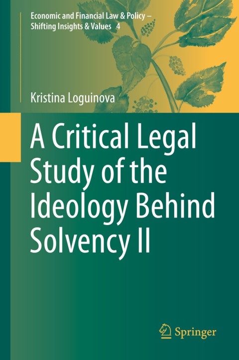 Cover image for book A Critical Legal Study of the Ideology Behind Solvency II