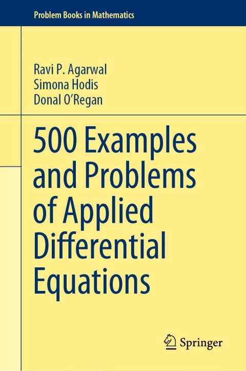 500 Examples and Problems of Applied Differential Equations 