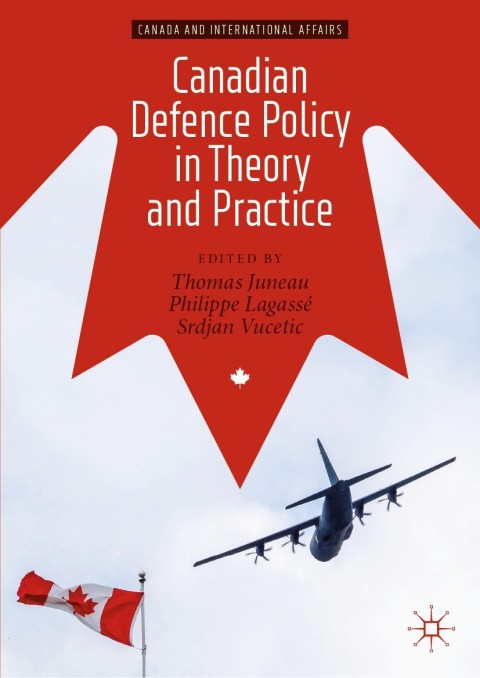 Cover image for book Canadian Defence Policy in Theory and Practice