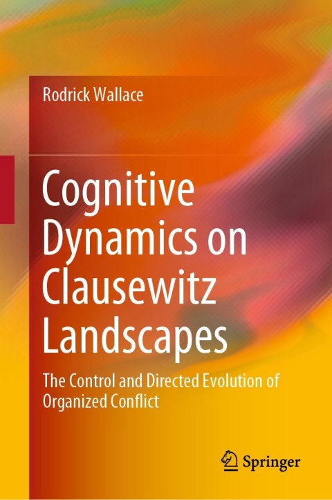 Cognitive Dynamics on Clausewitz Landscapes 