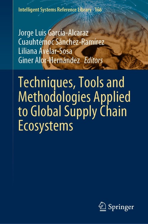 Cover image for book Techniques, Tools and Methodologies Applied to Global Supply Chain Ecosystems