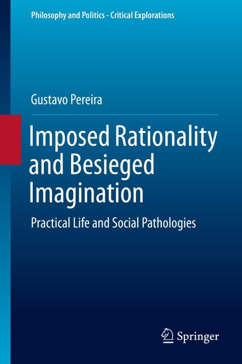 Cover image for book Imposed Rationality and Besieged Imagination