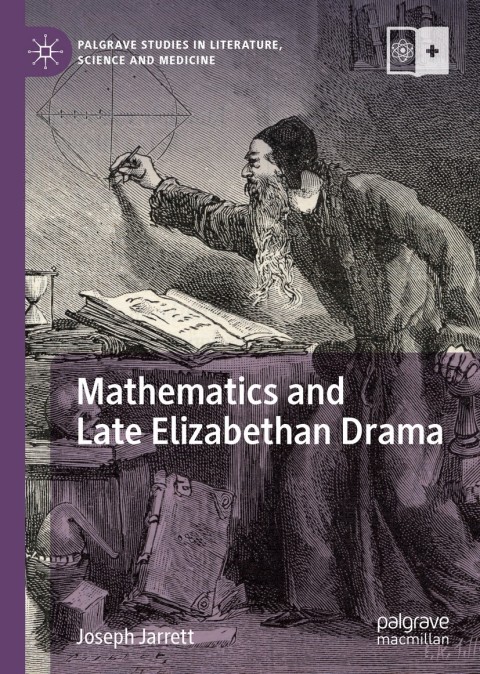 Cover image for book Mathematics and Late Elizabethan Drama