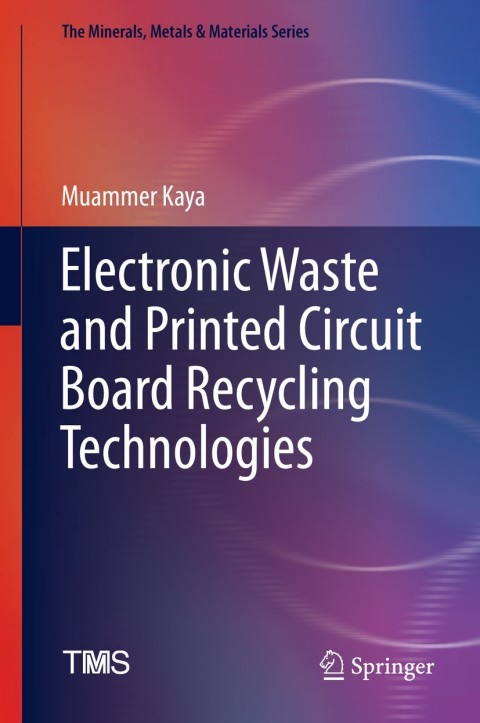 Cover image for book Electronic Waste and Printed Circuit Board Recycling Technologies