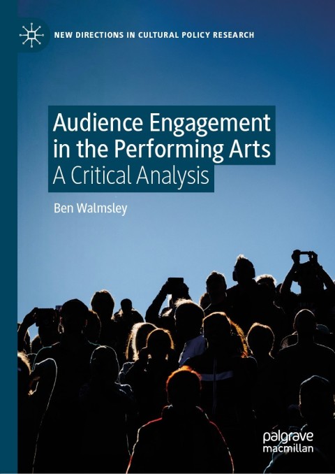 Cover image for book Audience Engagement in the Performing Arts