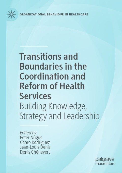 Cover image for book Transitions and Boundaries in the Coordination and Reform of Health Services