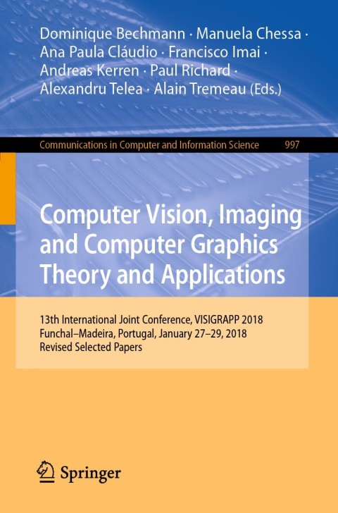 Cover image for book Computer Vision, Imaging and Computer Graphics Theory and Applications