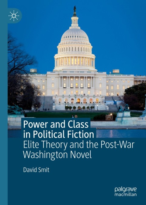 Cover image for book Power and Class in Political Fiction