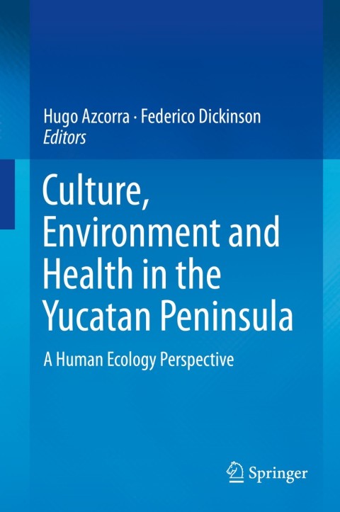 Cover image for book Culture, Environment and Health in the Yucatan Peninsula