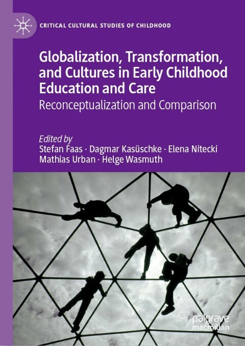Cover image for book Globalization, Transformation, and Cultures in Early Childhood Education and Care