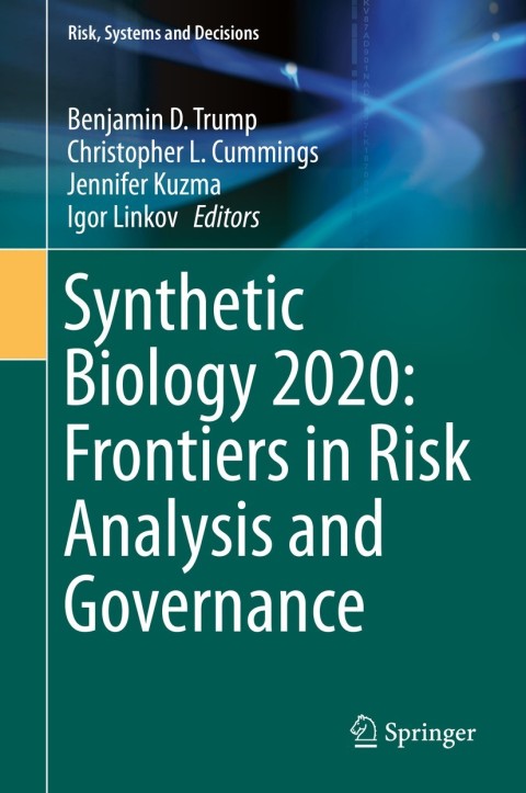 Cover image for book Synthetic Biology 2020: Frontiers in Risk Analysis and Governance