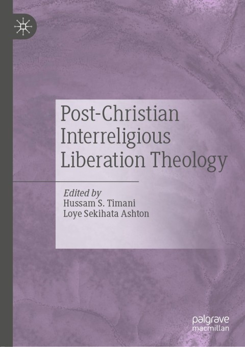 Cover image for book Post-Christian Interreligious Liberation Theology