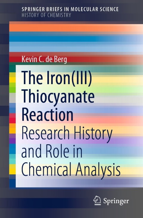Cover image for book The Iron(III) Thiocyanate Reaction