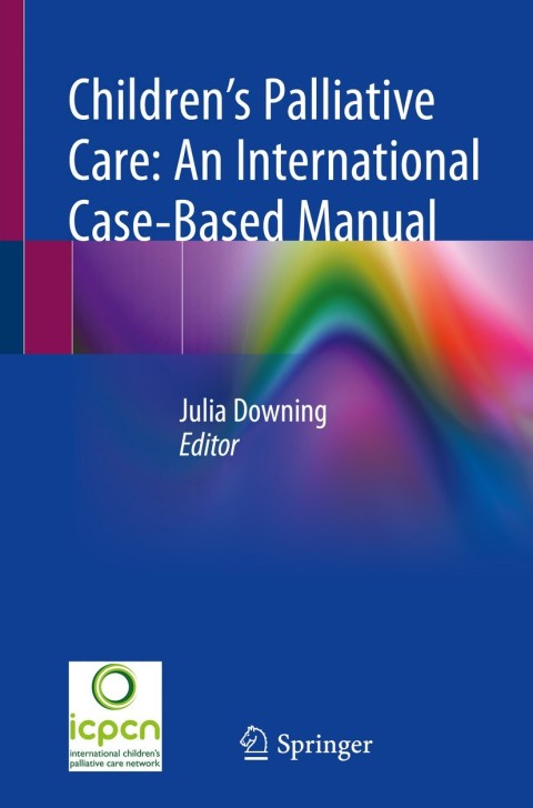 Cover image for book Children’s Palliative Care: An International Case-Based Manual