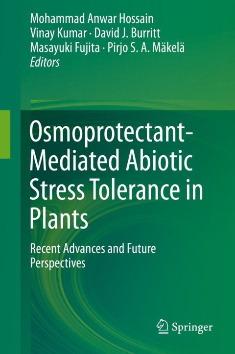 Cover image for book Osmoprotectant-Mediated Abiotic Stress Tolerance in Plants
