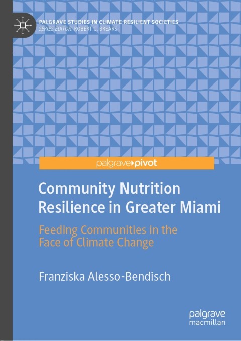 Cover image for book Community Nutrition Resilience in Greater Miami