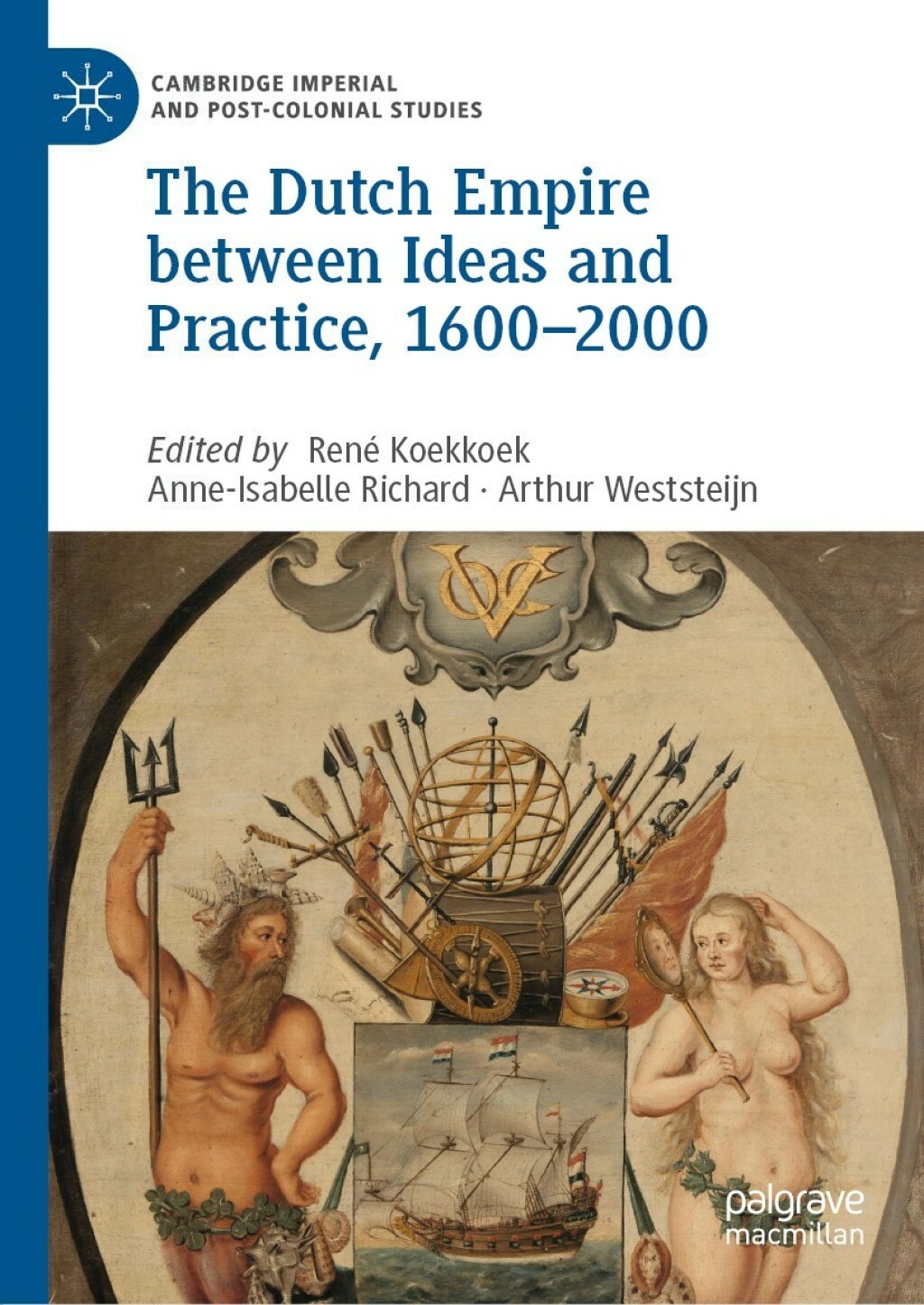 ISBN 9783030275167 product image for The Dutch Empire between Ideas and Practice  1600â2000 (eBook Rental) | upcitemdb.com