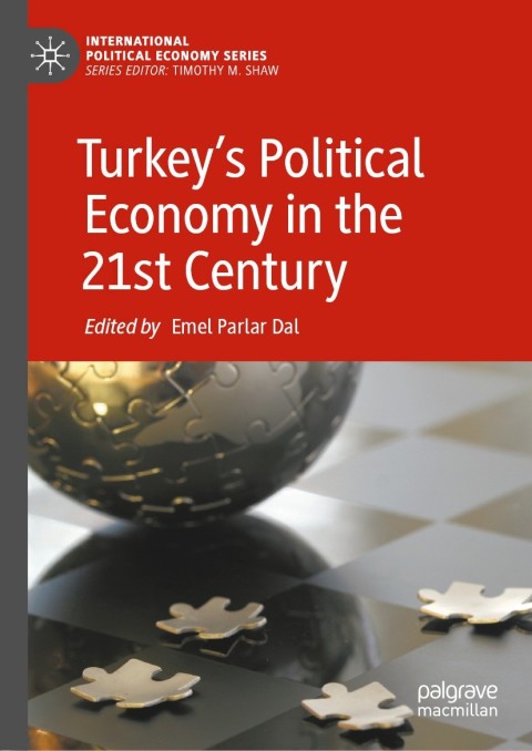 Cover image for book Turkey’s Political Economy in the 21st Century