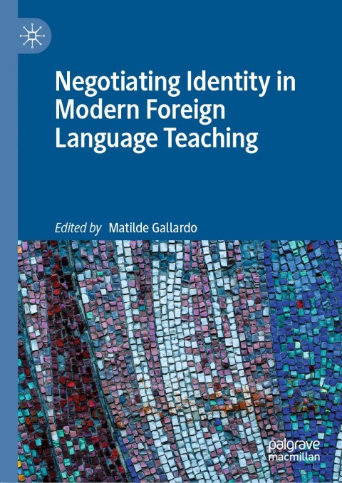 Cover image for book Negotiating Identity in Modern Foreign Language Teaching