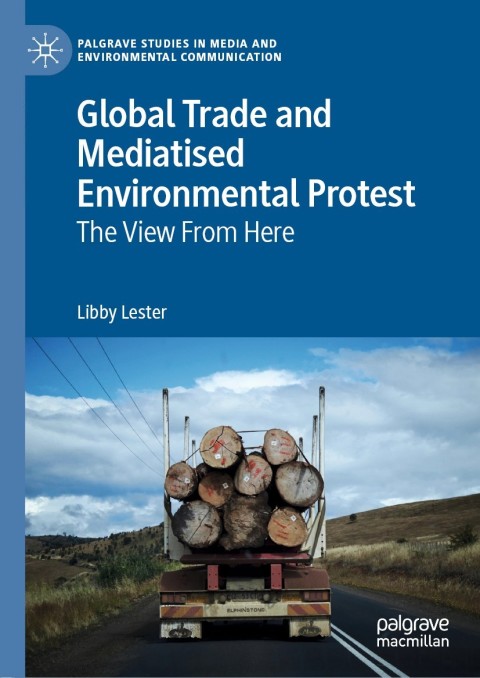 Cover image for book Global Trade and Mediatised Environmental Protest