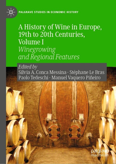 Cover image for book A History of Wine in Europe, 19th to 20th Centuries, Volume I