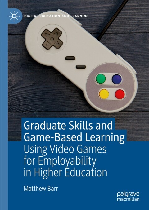 Cover image for book Graduate Skills and Game-Based Learning