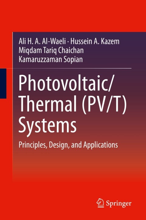 Cover image for book Photovoltaic/Thermal (PV/T) Systems
