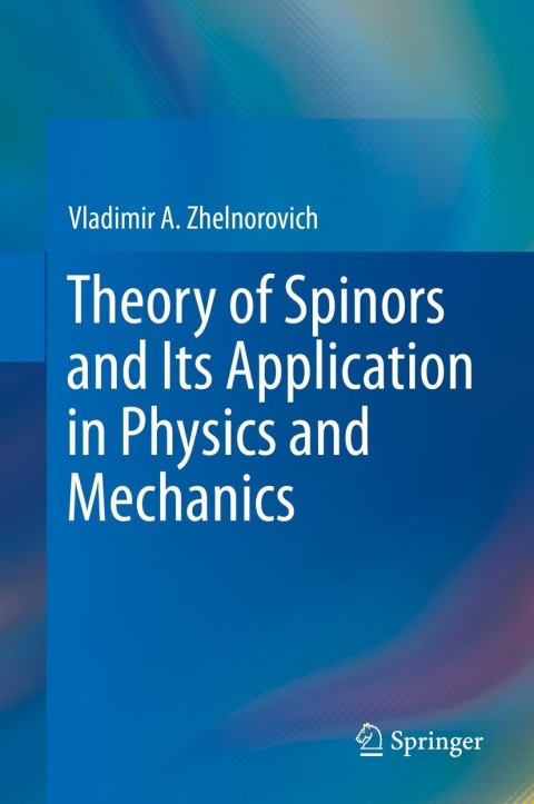 Cover image for book Theory of Spinors and Its Application in Physics and Mechanics