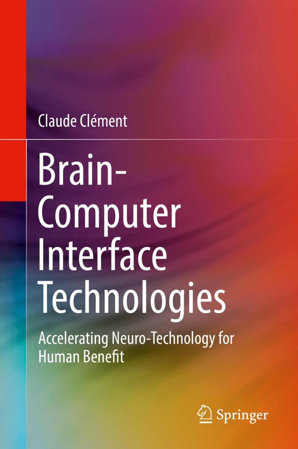 Brain-Computer Interface Technologies (eBook)