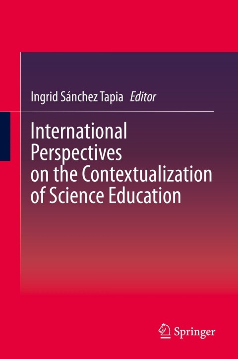 International Perspectives on the Contextualization of Science Education 