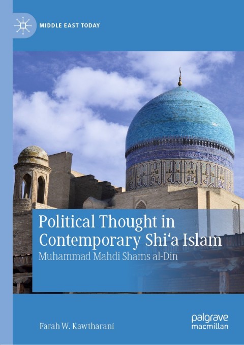 Cover image for book Political Thought in Contemporary Shi‘a Islam